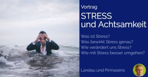 MBSR Vortrag Stress Achtsamkeit Landau Pirmasens